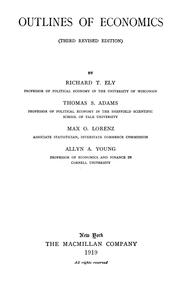 Cover of: Outlines of economics by Richard Theodore Ely