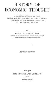 Cover of: History of economic thought: a critical account of the origin and development of the economic theories of the leading thinkers in the leading nations