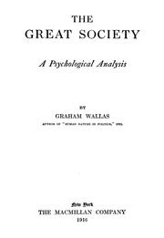 Cover of: The great society: a psychological analysis