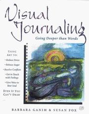 Cover of: Visual Journaling: Going Deeper Than Words
