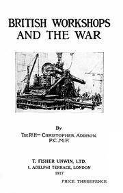 Cover of: British workshops and the war