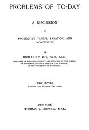Cover of: Problems of to-day: a discussion of protective tariffs, taxation, and monopolies