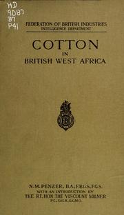 Cover of: Cotton in British West Africa, including Togoland and the Cameroons