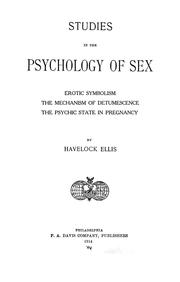 Cover of: Erotic symbolism, the mechanism of detumescence, the psychic state in pregnancy