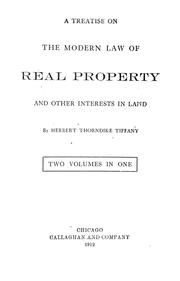 The law of real property and other interests in land by Herbert Thorndike Tiffany