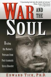 Cover of: War and the Soul:Healing Our Nation's Veterans from Post-traumatic Stress Disorder