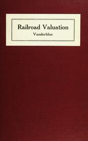 Cover of: Railroad valuation by the Interstate Commerce Commission