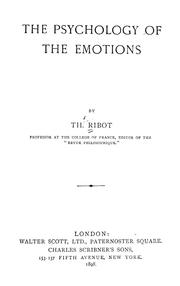 Cover of: The psychology of the emotions by Théodule Armand Ribot, Théodule Armand Ribot