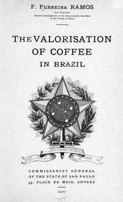 The valorisation of coffee in Brazil by Francisco Ferreira Ramos