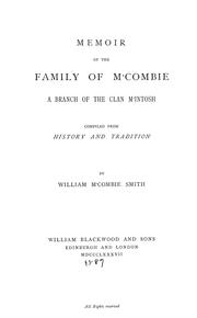 Memoir of the family of M'Combie ... by William M'Combie Smith
