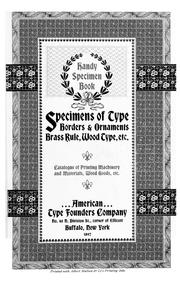 Cover of: Handy specimen book: specimens of type, borders and ornaments, brass rule, woodtype etc. Catalogue of printing machinery and materials, wood goods, etc.