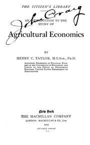 Cover of: An introduction to the study of agricultural economics