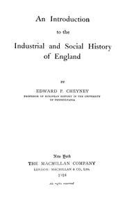 Cover of: An introduction to the industrial and social history of England by Edward Potts Cheyney