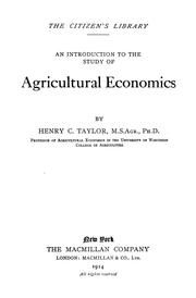Cover of: An introduction to the study of agricultural economics
