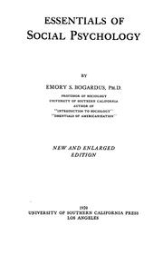 Cover of: Essentials of social psychology by Emory Stephen Bogardus, Emory Stephen Bogardus