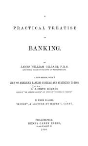Cover of: A practical treatise on banking ....