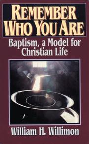 Cover of: Remember who you are: baptism, a model for Christian life