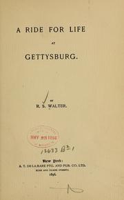 Cover of: A ride for life at Gettysburg.