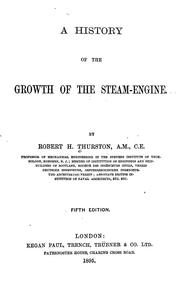 Cover of: A history of the growth of the steam-engine by Robert Henry Thurston