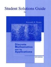 Cover of: Student's Solutions Guide for use with Discrete Mathematics and Its Applications by Kenneth H. Rosen, Kenneth Rosen