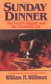 Cover of: Sunday dinner by William H. Willimon