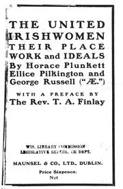 Cover of: The United Irishwomen: their place, work and ideals