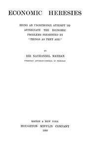 Cover of: Economic heresies by Nathan, Nathaniel Sir