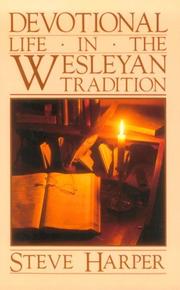 Cover of: Devotional Life in the Wesleyan Tradition