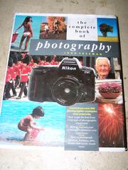 Cover of: The complete book of photography by Freeman, John