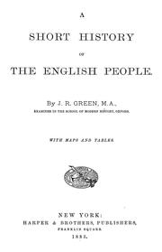 Cover of: A short history of the English people | J. R. Green