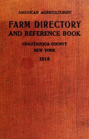 American agriculturist farm directory and reference book of Chautauqua County, New York, 1918