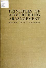 Cover of: The principles of advertising arrangement by Parsons, Frank Alvah