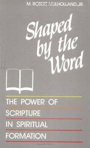 Cover of: Shaped by the Word by M. Robert Mulholland