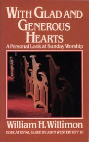 Cover of: With glad and generous hearts by William H. Willimon