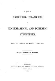 A series of executed examples of ecclesiastical and domestic structures by John Richard Jobbins