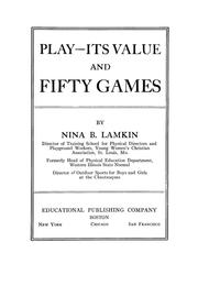 Cover of: Play--its value, and fifty games