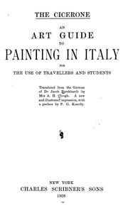 Cover of: The cicerone: an art guide to painting in Italy for the use of travellers and students