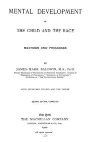 Cover of: Mental development in the child and the race, methods and processes: With seventeen figures and ten tables