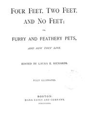 Cover of: Four feet, two feet, and no feet by Laura Elizabeth Howe Richards