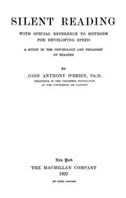 Cover of: Silent reading, with special reference to methods for developing speed by John A. O'Brien