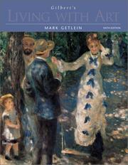 Cover of: Gilbert's Living with Art w. CD-ROM and Timeline by Mark Getlein