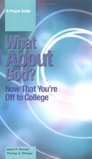 Cover of: What about God? by Helen R. Neinast