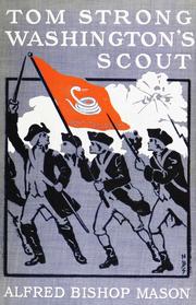Cover of: Tom Strong, Washington's scout: a story of patriotism