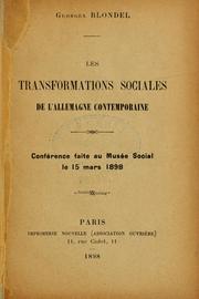 Les transformations sociales de l'Allemagne contemporaine by Georges Blondel