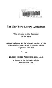 Cover of: The library in the economy of the state: Address delivered at the annual meeting of the association in library week at Richfield Springs, September 15th, 1916