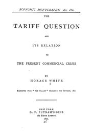 Cover of: The tariff question and its relation to the present commercial crisis