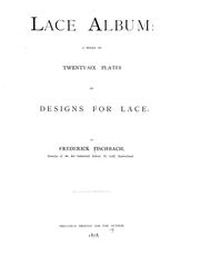 Cover of: Lace album: a series of twenty-six plates of designs for lace