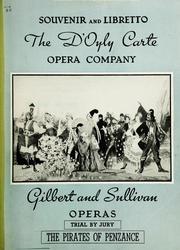 Cover of: Trial by jury: The pirates of Penzance, or, The slave of duty