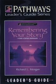 Cover of: Remembering Your Story: Leader's Guide