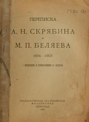 Cover of: Perepiska A.N. Skri͡a︡bina i M.P. Beli͡a︡eva.: 1894-1903.